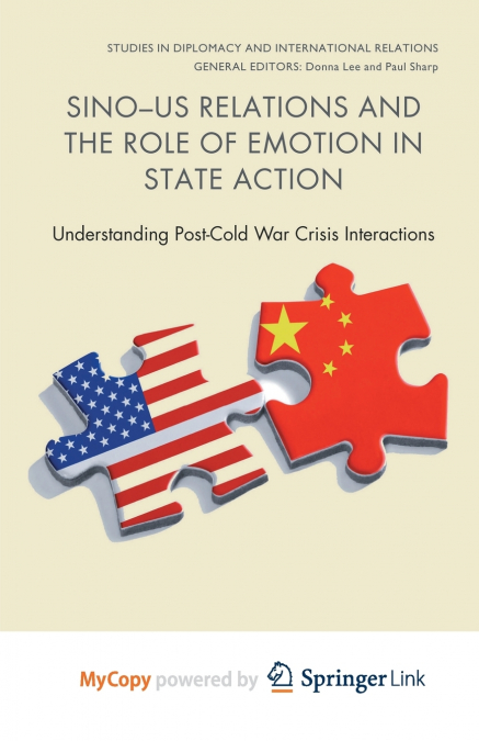 Sino-US Relations and the Role of Emotion in State Action
