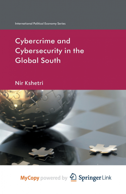 Cybercrime and Cybersecurity in the Global South