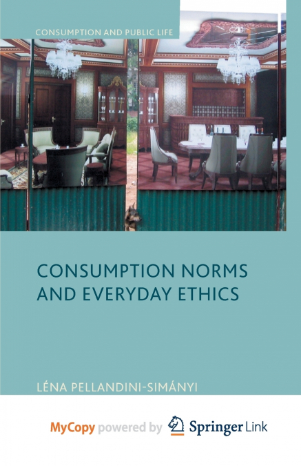 Consumption Norms and Everyday Ethics
