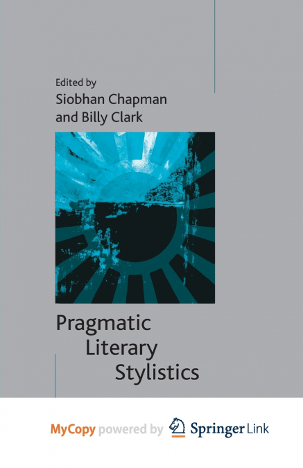 Pragmatic Literary Stylistics