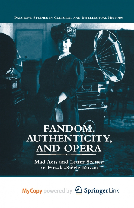 Fandom, Authenticity, and Opera