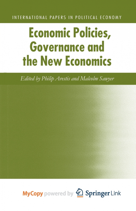 Economic Policies, Governance and the New Economics