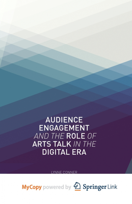 Audience Engagement and the Role of Arts Talk in the Digital Era