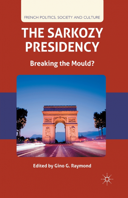 The Sarkozy Presidency