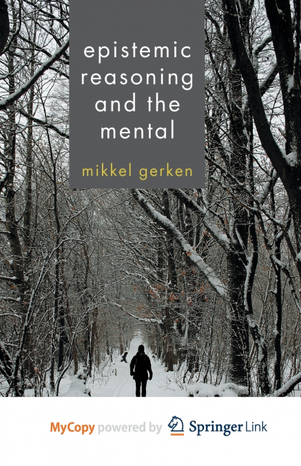 Epistemic Reasoning and the Mental