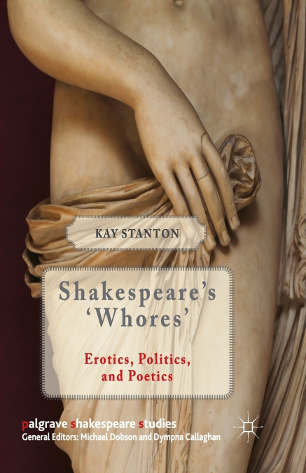 Shakespeare’s ’Whores’