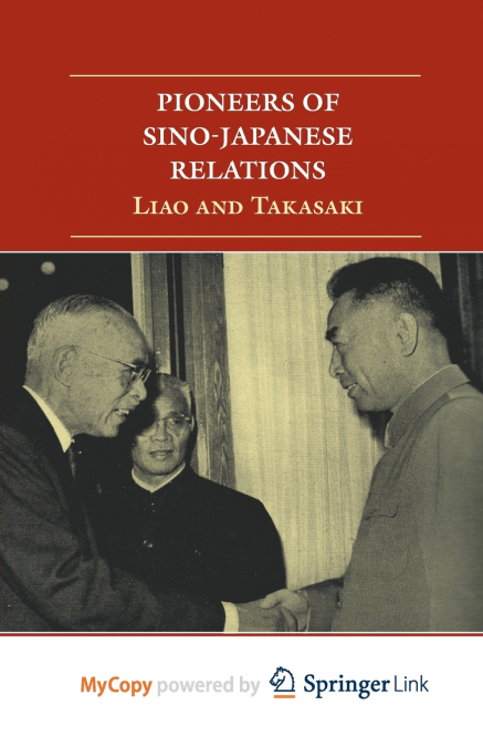 Pioneers of Sino-Japanese Relations
