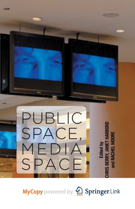 Public Space, Media Space