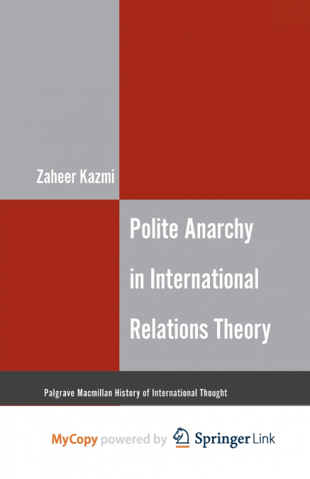 Polite Anarchy in International Relations Theory