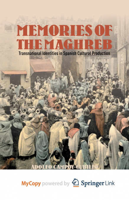 Memories of the Maghreb