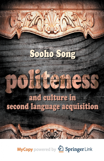 Politeness and Culture in Second Language Acquisition
