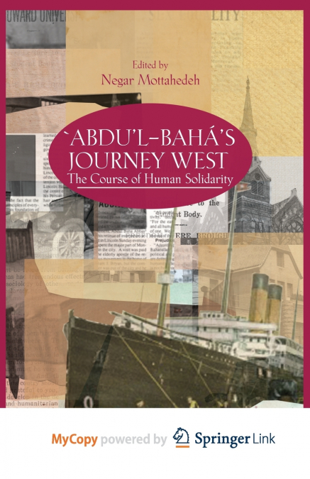 ’Abdu’l-Bahá’s Journey West