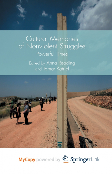 Cultural Memories of Nonviolent Struggles