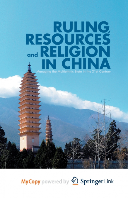 Ruling, Resources and Religion in China