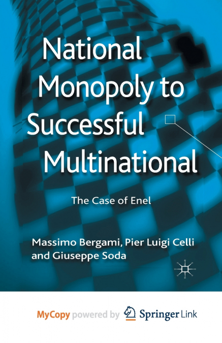 National Monopoly to Successful Multinational