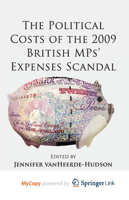 The Political Costs of the 2009 British MPs’ Expenses Scandal