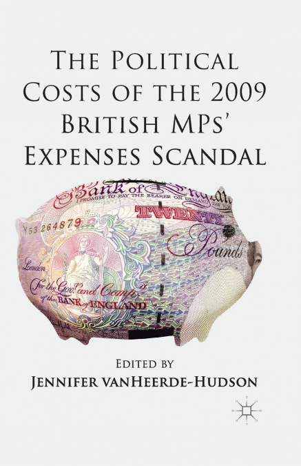The Political Costs of the 2009 British MPs’ Expenses Scandal
