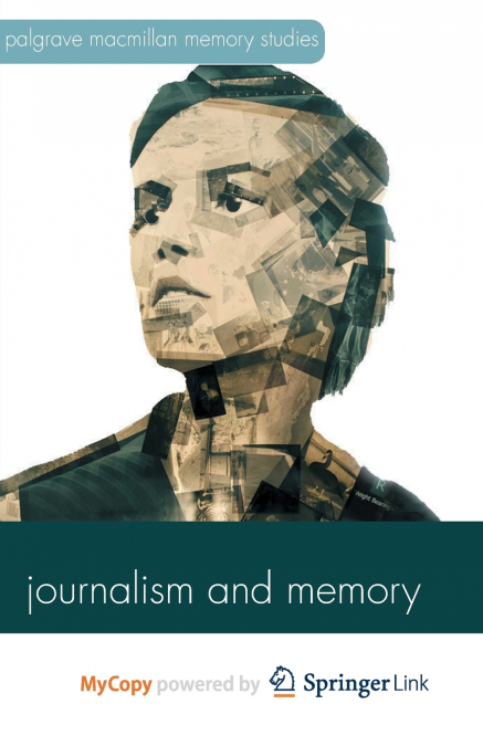Journalism and Memory