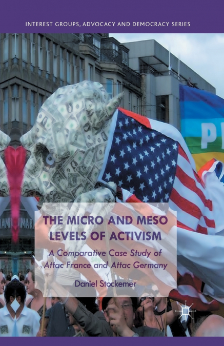 The Micro and Meso Levels of Activism