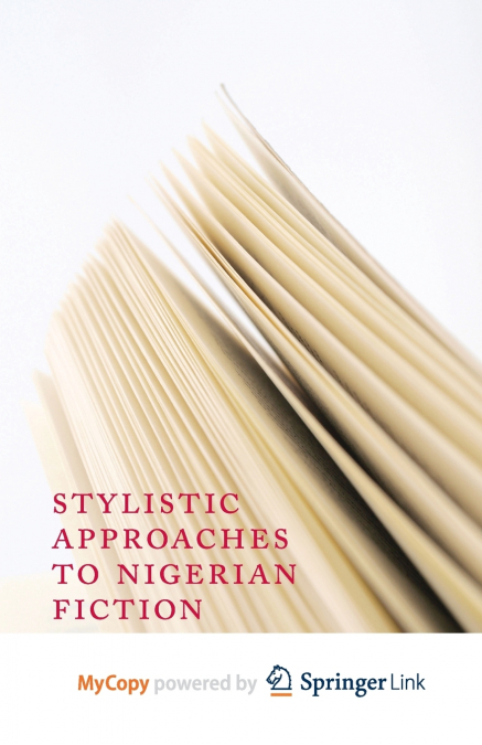 Stylistic Approaches to Nigerian Fiction