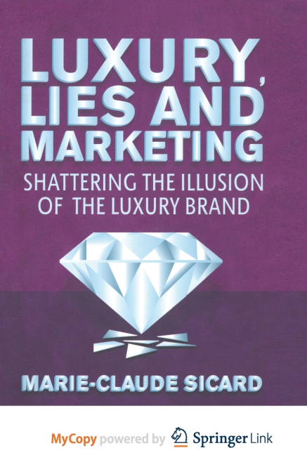 Luxury, Lies and Marketing