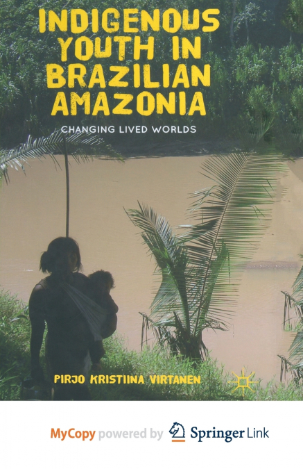 Indigenous Youth in Brazilian Amazonia