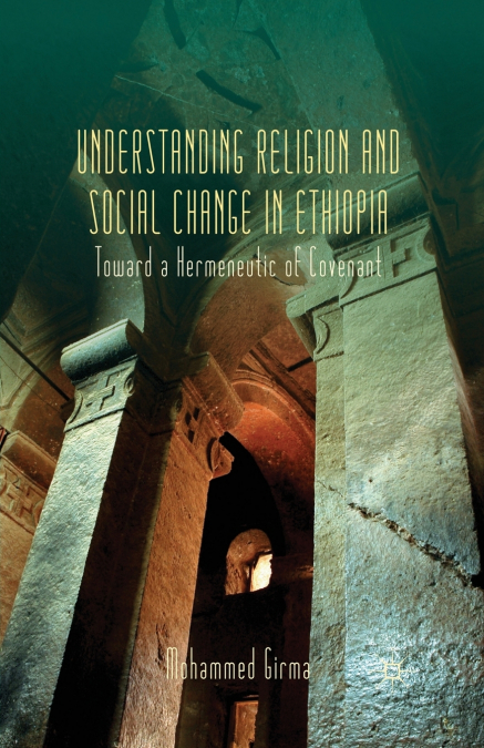 Understanding Religion and Social Change in Ethiopia