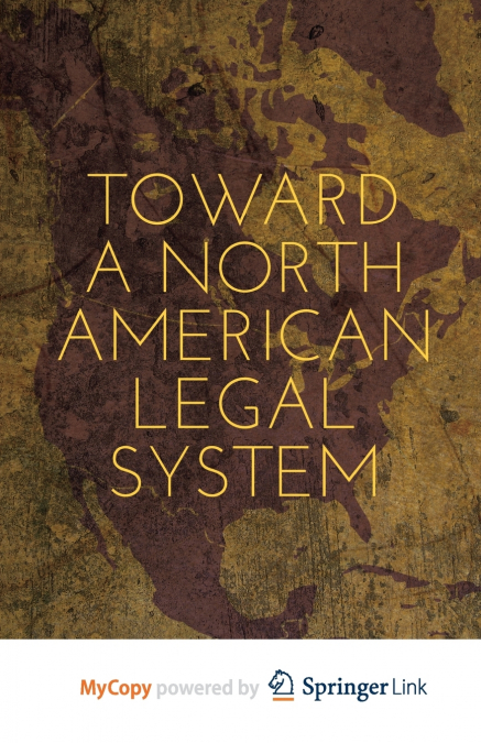 Toward a North American Legal System