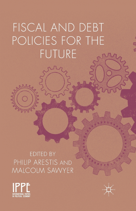 Fiscal and Debt Policies for the Future