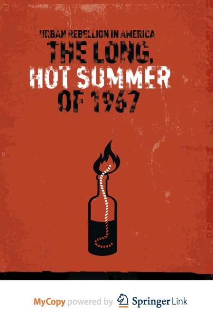 The Long, Hot Summer of 1967