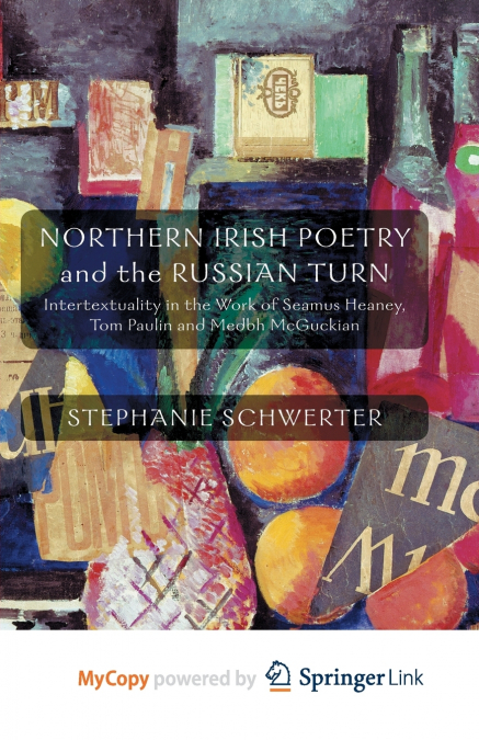 Northern Irish Poetry and the Russian Turn