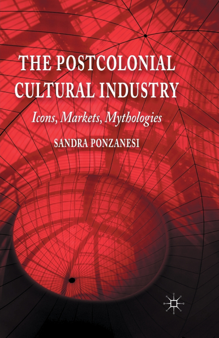 The Postcolonial Cultural Industry
