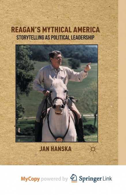 Reagan’s Mythical America