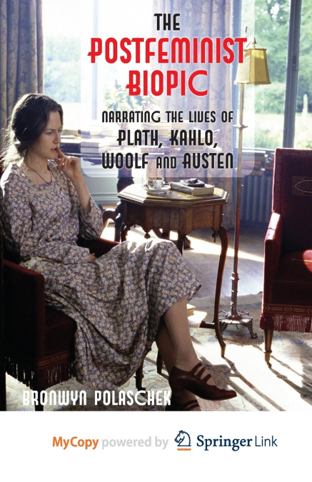The Postfeminist Biopic