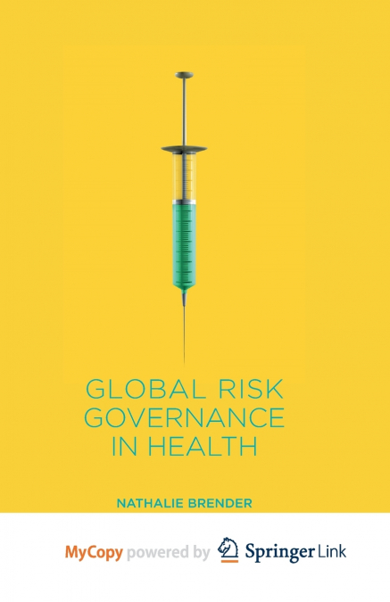 Global Risk Governance in Health