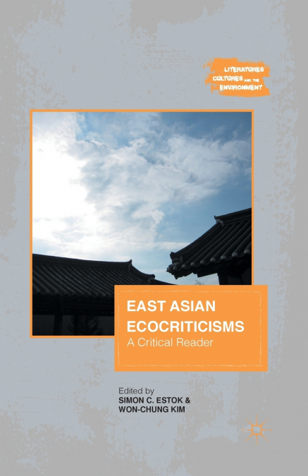 East Asian Ecocriticisms