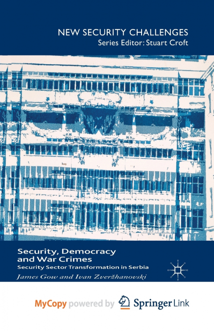 Security, Democracy and War Crimes