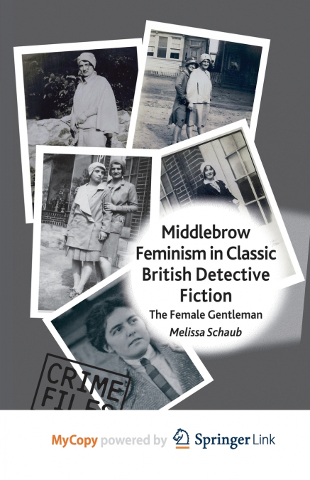 Middlebrow Feminism in Classic British Detective Fiction