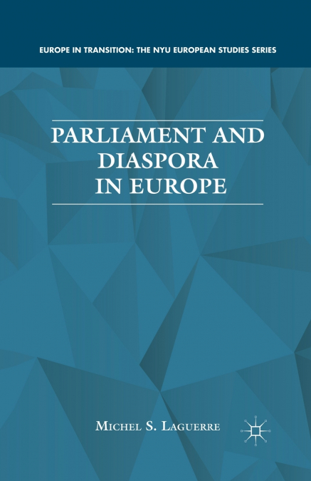 Parliament and Diaspora in Europe