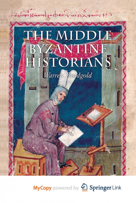 The Middle Byzantine Historians