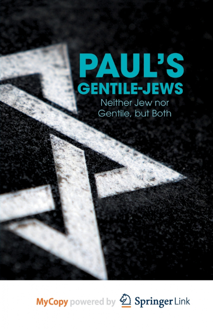 Paul’s Gentile-Jews