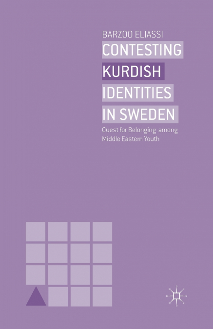 Contesting Kurdish Identities in Sweden