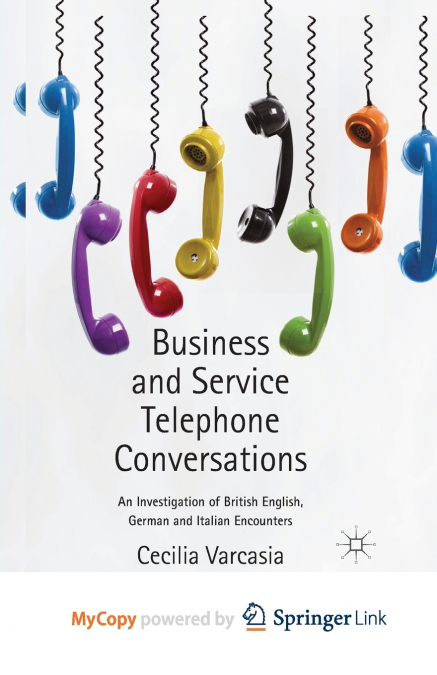Business and Service Telephone Conversations