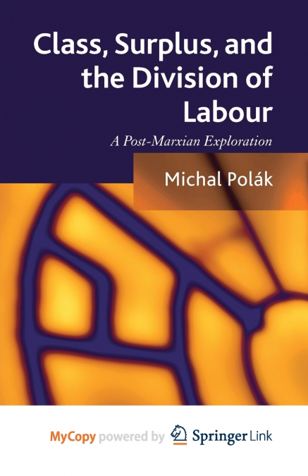 Class, Surplus, and the Division of Labour