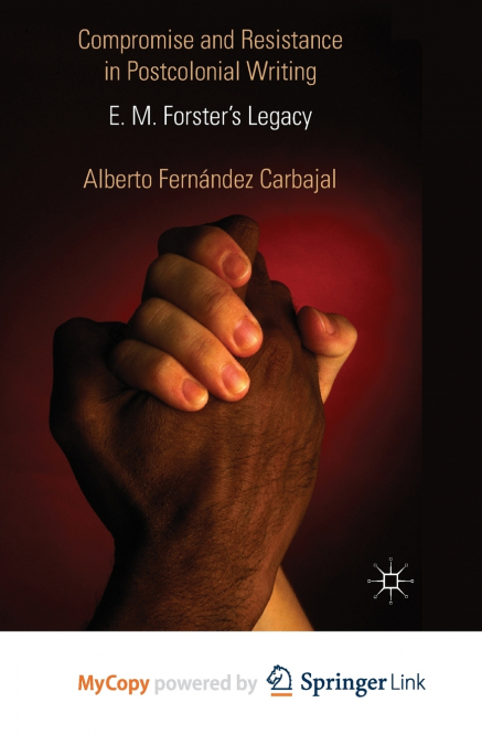 Compromise and Resistance in Postcolonial Writing