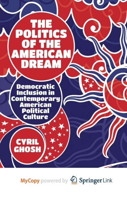 The Politics of the American Dream