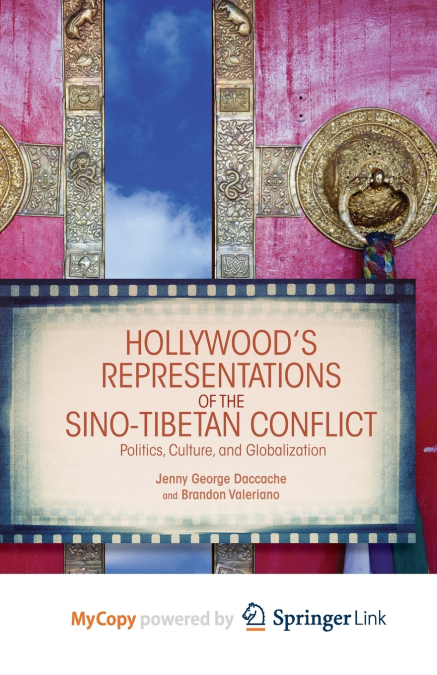 Hollywood’s Representations of the Sino-Tibetan Conflict