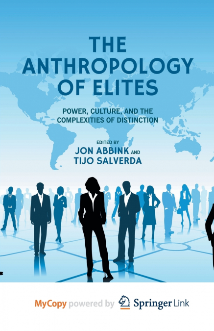 The Anthropology of Elites