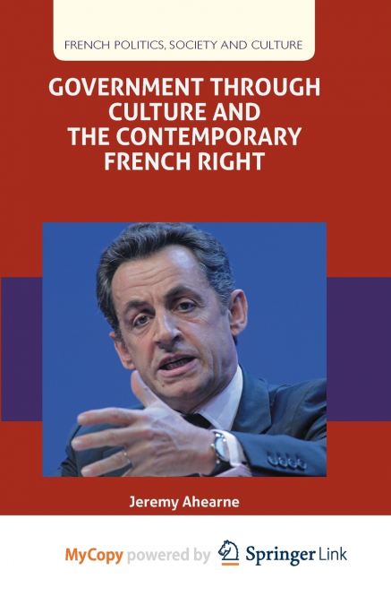 Government through Culture and the Contemporary French Right