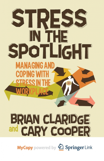 Stress in the Spotlight